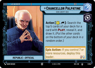 Chancellor Palpatine (1/264) - How Liberty Dies (1/264) [Secrets of Power]