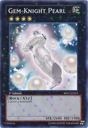 Gem-Knight Pearl [BP01-EN031] Starfoil Rare